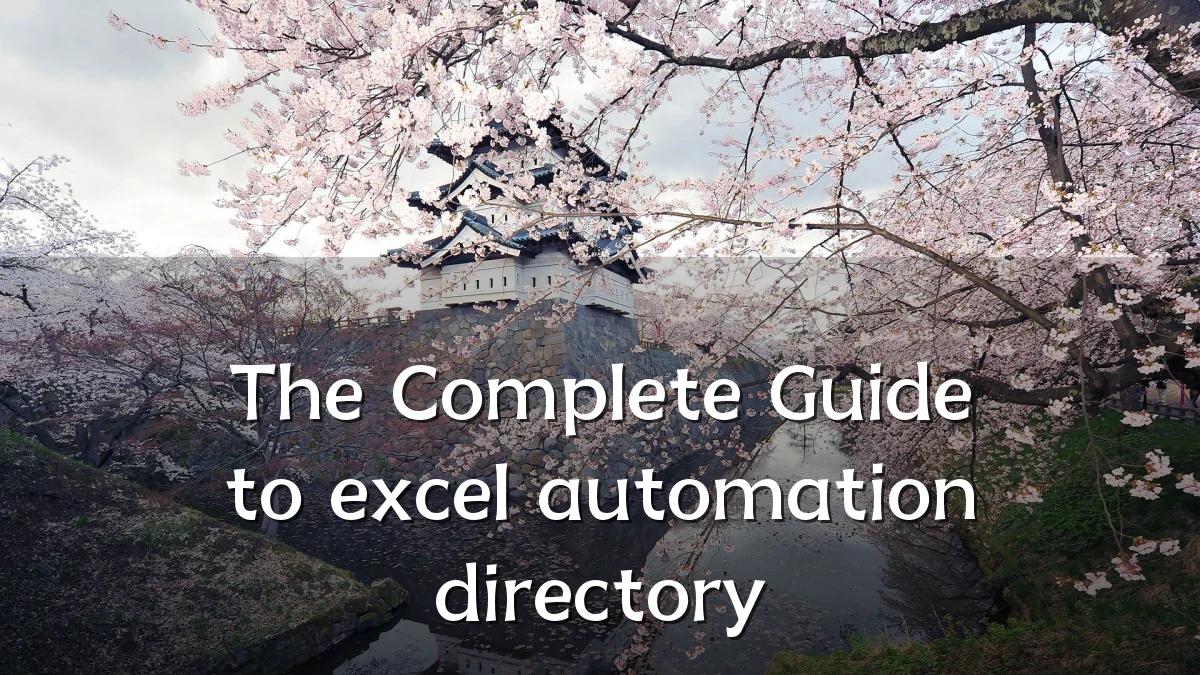 The Complete Guide to excel automation directory