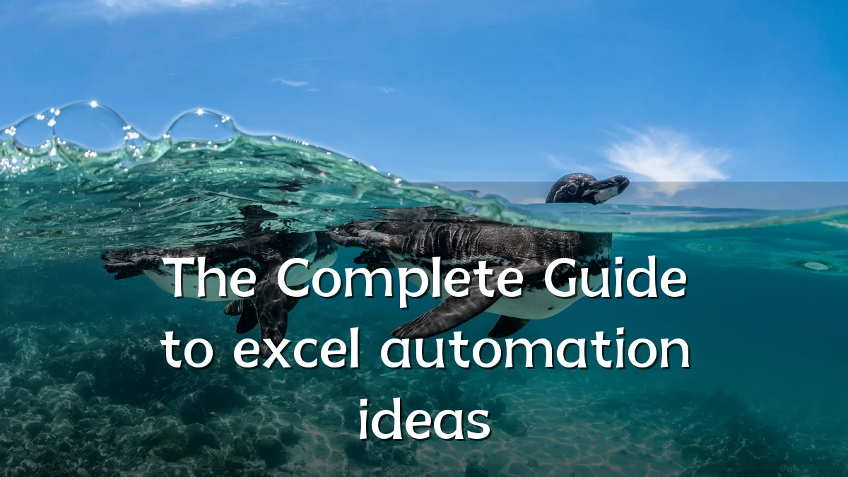 The Complete Guide to excel automation ideas