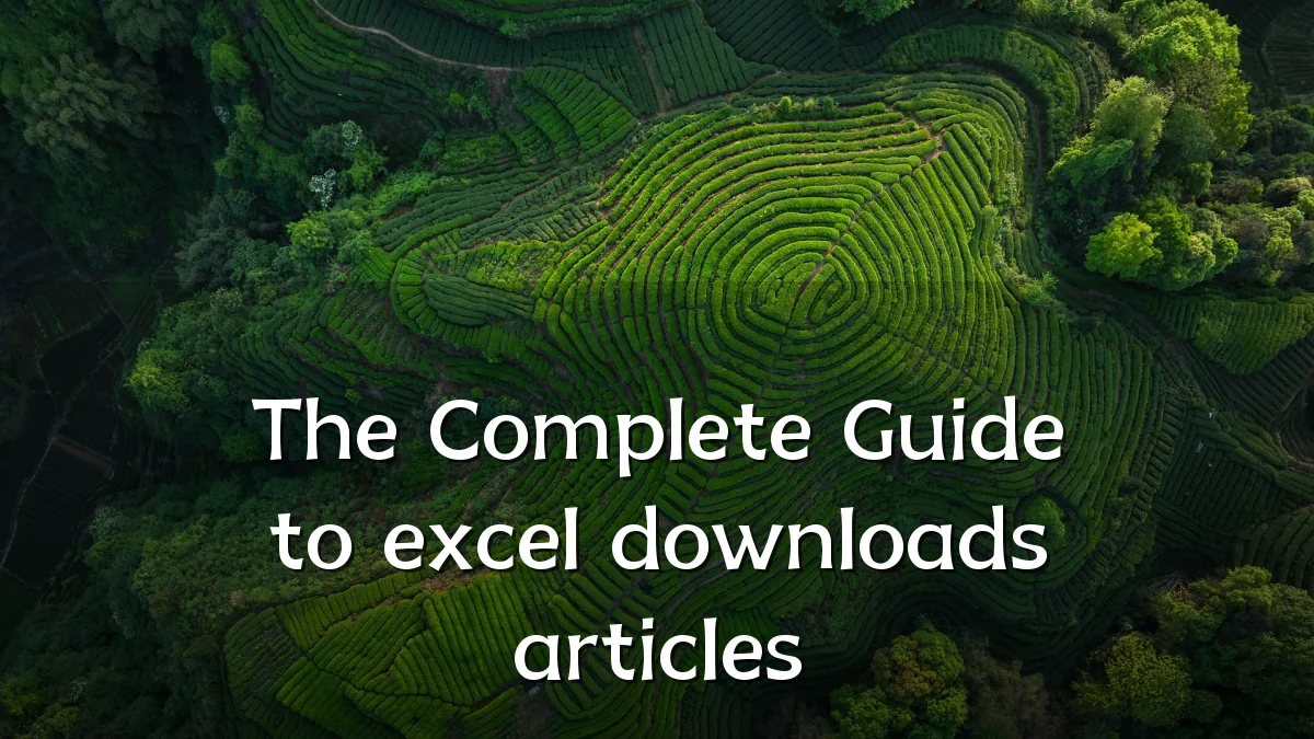 The Complete Guide to excel downloads articles