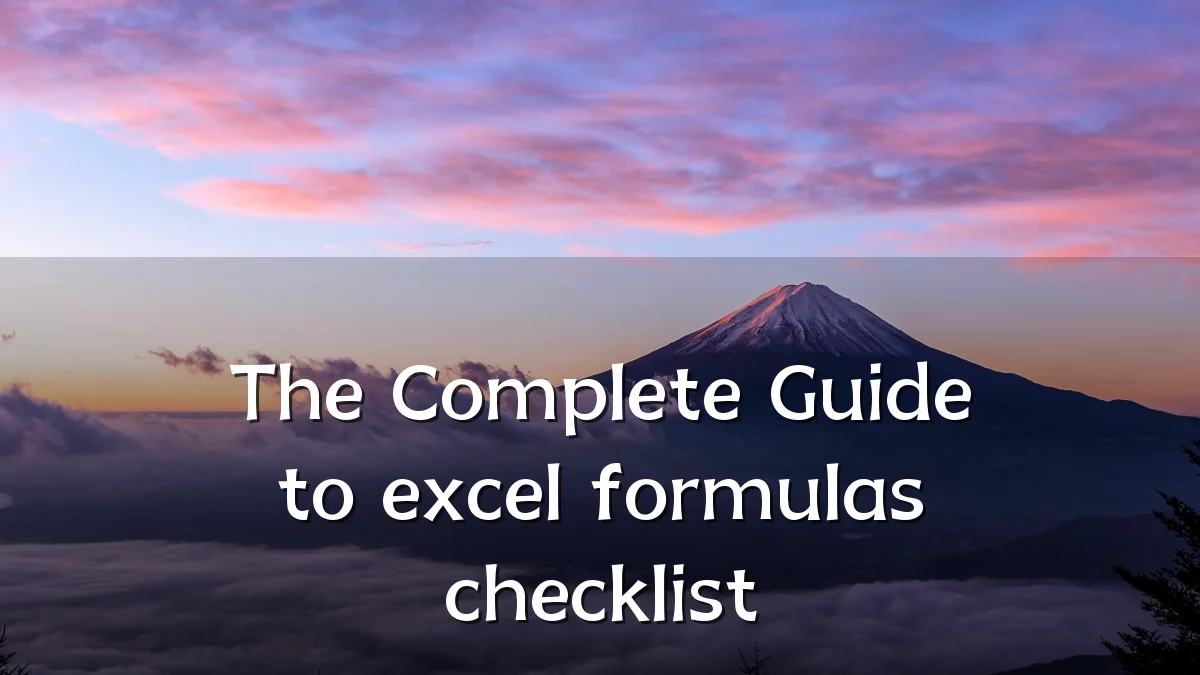 The Complete Guide to excel formulas checklist