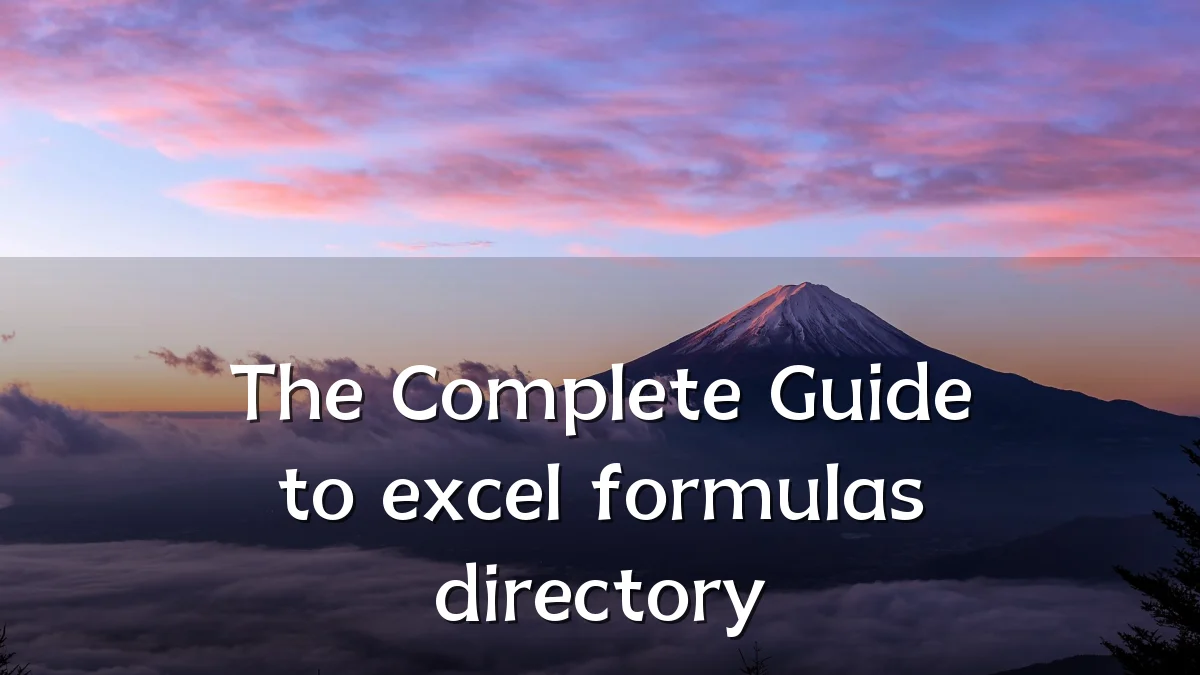 The Complete Guide to excel formulas directory