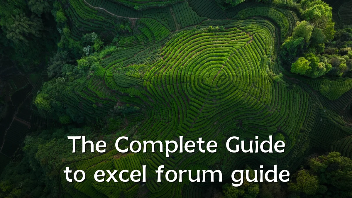 The Complete Guide to excel forum guide