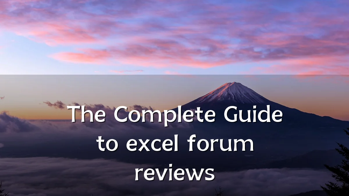 The Complete Guide to excel forum reviews