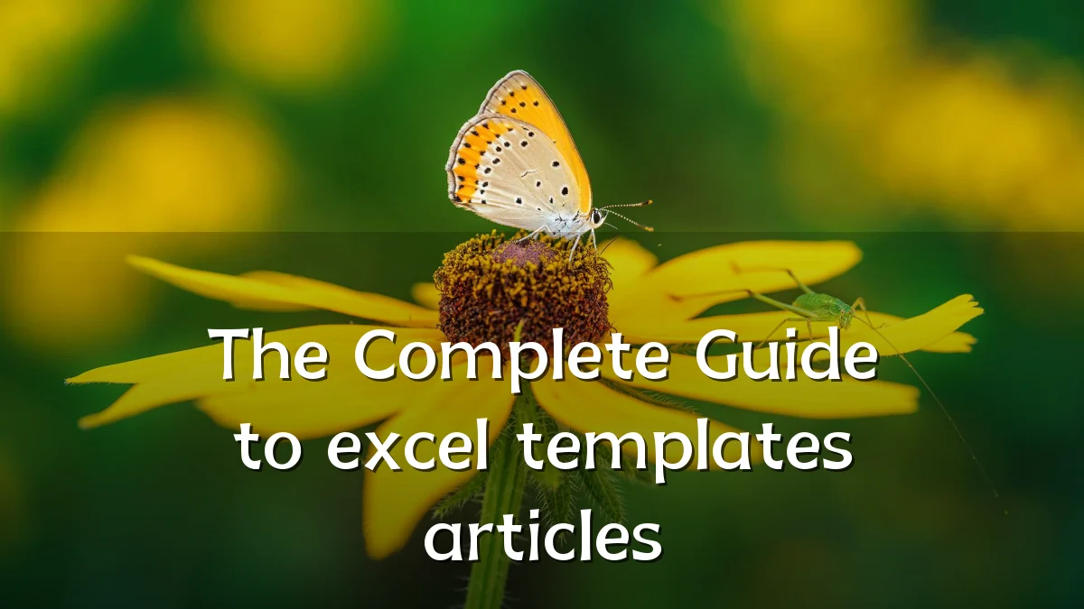 The Complete Guide to excel templates articles