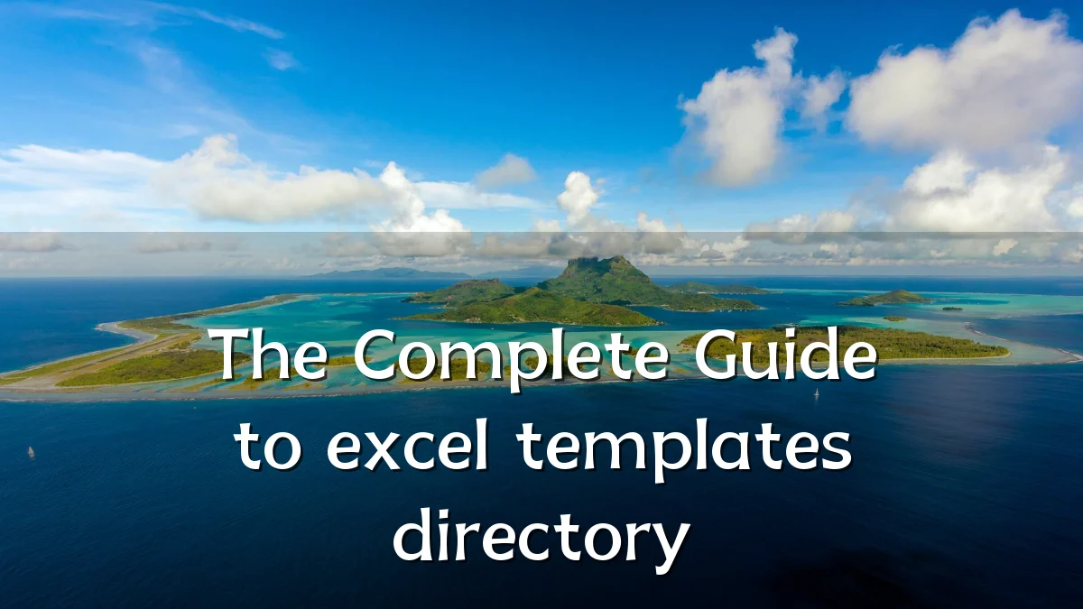 The Complete Guide to excel templates directory