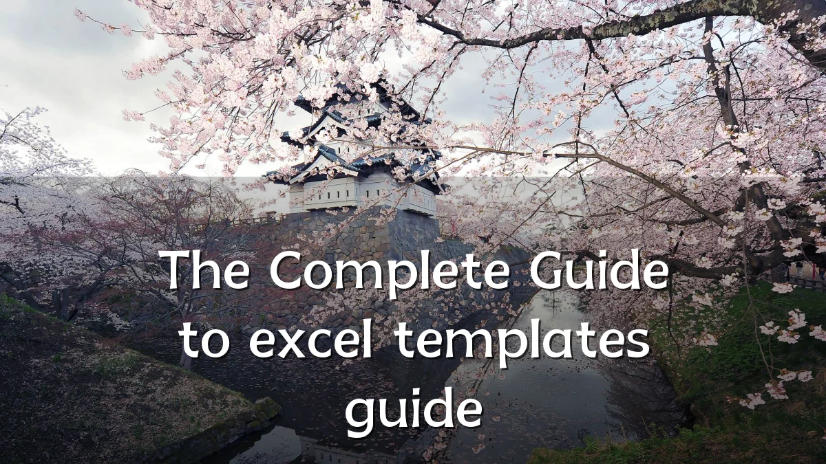 The Complete Guide to excel templates guide