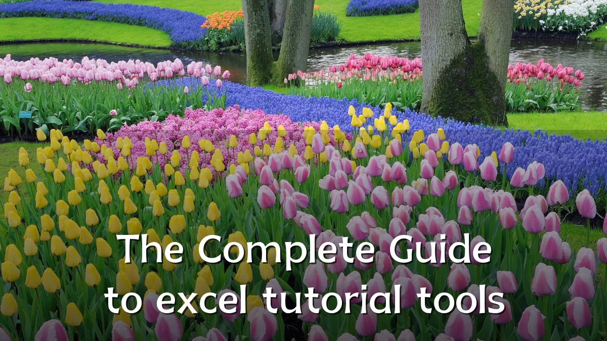 The Complete Guide to excel tutorial tools