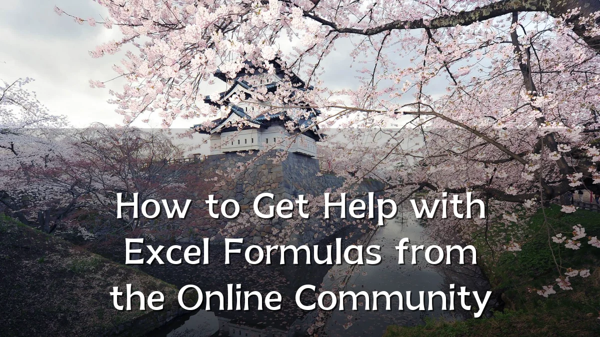 How to Get Help with Excel Formulas from the Online Community