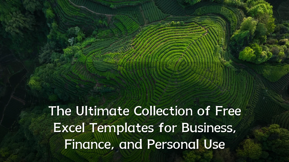 The Ultimate Collection of Free Excel Templates for Business, Finance, and Personal Use